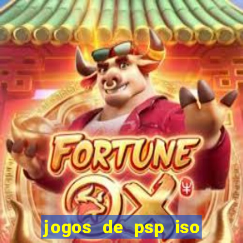 jogos de psp iso pt br